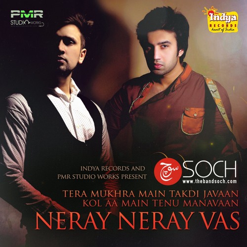 Neray Neray Vas by Soch | Punjabi Audio Song 2014