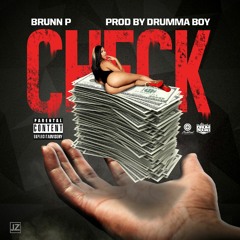 Brunn P-  Wit Her Produced By Drumma Boy