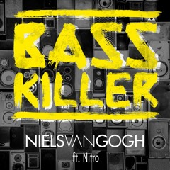 NIELS VAN GOGH - Basskiller (Dario Rodriguez Remix)