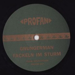 Grungerman - Fackeln im Sturm (Sonar Faces Remix) - unofficial