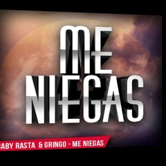 Me Niegas - Baby Rasta & Gringo - Jonny Dj FT Faqqu Dj Mix