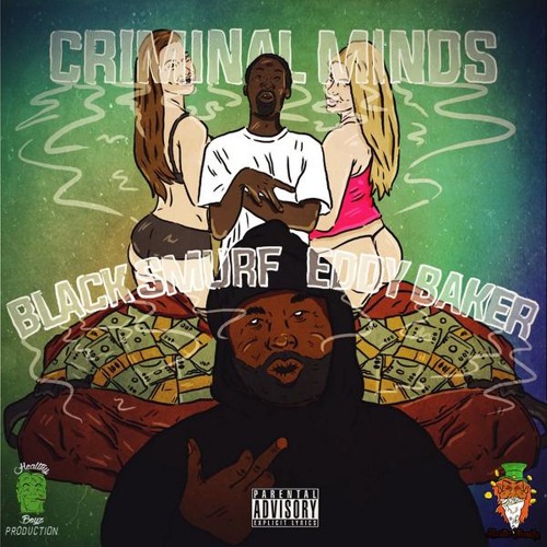 Black Smurf & Eddy Baker- How We Live (Prod. Nedarb Nagrom)