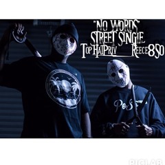 Priv & Reece 850 - "No Words"