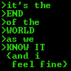 It's the End of the World As We Know It (And I Feel Fine) (R.E.M. Cover)