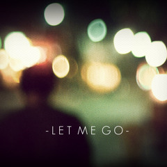 Let Me Go