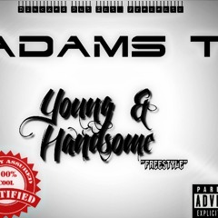 Adams T Migos Freestyle