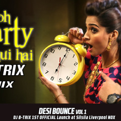 3 Abhi Toh Party Remix DJ BTRIX