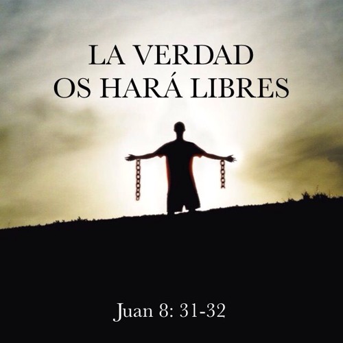 Stream 28- La verdad os hará libres (Jaime Verduzco) by Senda de Gracia |  Listen online for free on SoundCloud