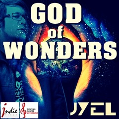 "GOD OF WONDERS" - by JyEL (Piano Rendition)