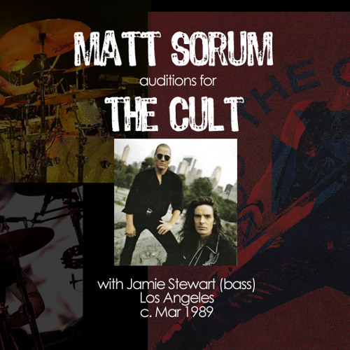 Stream Matt Sorum auditions for The Cult, Mar 1989 (1) by Jamie Stewart  Music | Listen online for free on SoundCloud