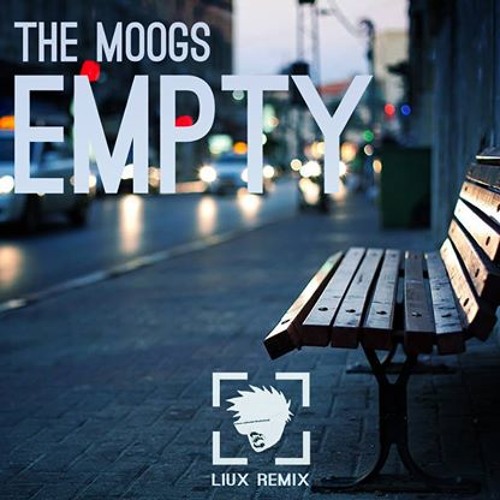 The Moogs - Empty |LIUX Remake|