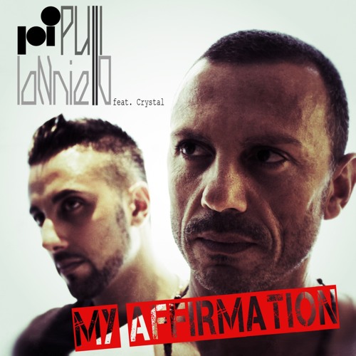 Pulli & Ianniello Feat Crystal - My Affirmation (extended)