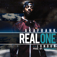 Real One- AkaFrank ft. London (Prod. DJ Mustard)