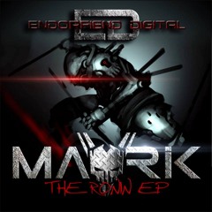 Mavrik - No Coming Back (Original Mix) [Endorfiend Digital]