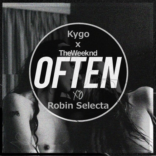 Often (Robin Selecta Does This Often Remix)
