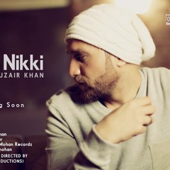 Uzair Khan - Nikki Nikki -( Official Audio)