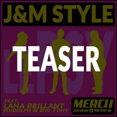lePsy - J&M Style [Teaser]