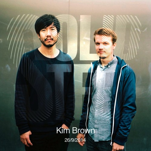 Solid Steel Radio Show 26/9/2014 Part 1 + 2 - Kim Brown
