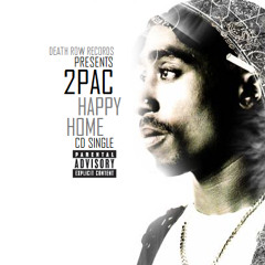 2Pac - Happy Home (Johnny J Version)