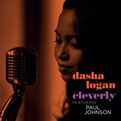 Dasha Logan Cleverly (Soul Talk Dance mix)