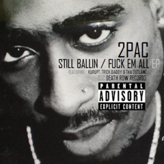 2Pac - Still Ballin (feat. OUTLAWZ) (Johnny J Version 2)