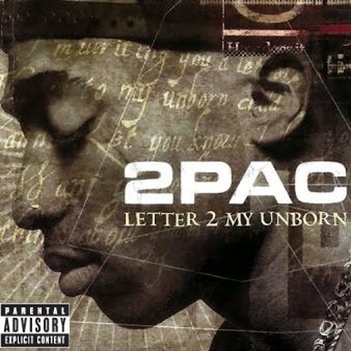 2Pac - Letter To My Unborn Child (Johnny J Version)