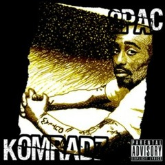 2Pac - Komradz (feat. OUTLAWZ & Big Syke) (Johnny J Version)