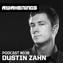 Awakenings Podcast #038 - Dustin Zahn