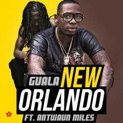 Guala ft. Antwaun Miles "New Orlando"