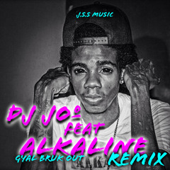 DJ Jo° Feat Alkaline - Gyal Bruck Out_(Small Devil Riddim)_Remix