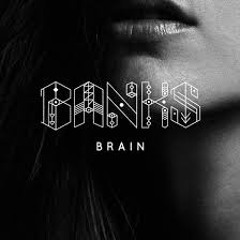 Banks - Brain ( Nooma's insane remix )
