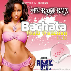 BACHATA CON SABOR - MIXED BY DJ RAGE /DALLAS RMX DJ'S