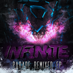 INF1N1TE - Parade (VIP Mix)