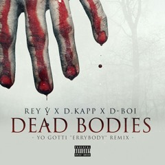 Dead Bodies (Yo Gotti Remake)