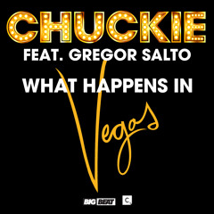Chuckie & Gregor Salto - What Happens In Vegas (Dj HerBeats Edit)