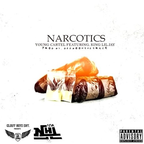 YOUNG CARTEL (FT. KING LIL JAY ) - NARCOTICS