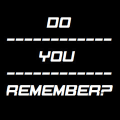 Do You Remember?  dnb
