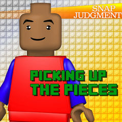 Listen to the entire Snap Judgment episode "Picking Up The Pieces"