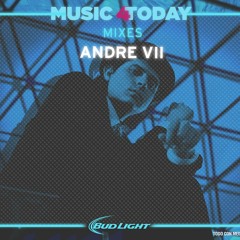 Andre VII #Music4Today DJ Tour Mix