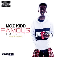 Famous (Feat. Exodus)[Prod.By KeyBeatz]