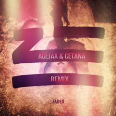 ZHU - faded (Acejax & CETANA Reboot) [As heard from Botnek, Sikdope & DJs from Mars]