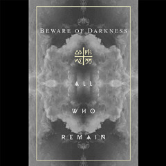 Beware of Darkness - All Who Remain (Radio Edit)