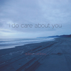 Tomorrow - from Adieu Caribou's "I Do Care About You"
