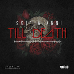Gianni - Till Death Ft Coal Cash Blac