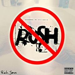 No Rush