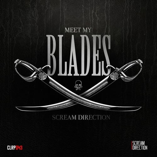 Scream Direction - Meet My Blades [EDM.com Premiere]