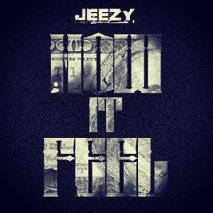 Young Jeezy Ft Lil Lody How It Feel (Prod By D.Rich)