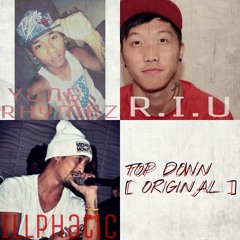 Top Down [ORIGINAL] Ft. R.I.U X Illphatic From MWM
