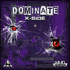 X - Side - Dominate (PsyGamma Rmx)