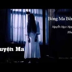 Bong Ma Ben Cua - Nguyen Ngoc Ngan